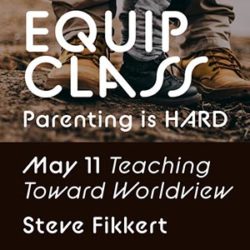 EQUIP | teaching toward worldview